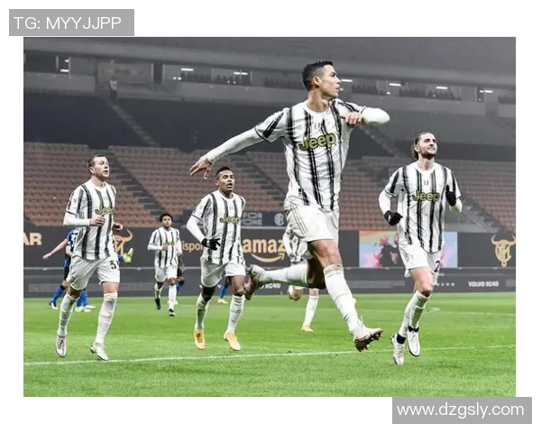 森多利亚主场迎战尤文图斯双方争夺意甲积分大战精彩纷呈